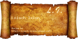 Loisch Ixion névjegykártya